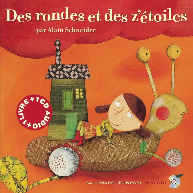 Des rondes et des z'étoiles - Cécile Gambini - Cécile Gambini - Alain Schneider