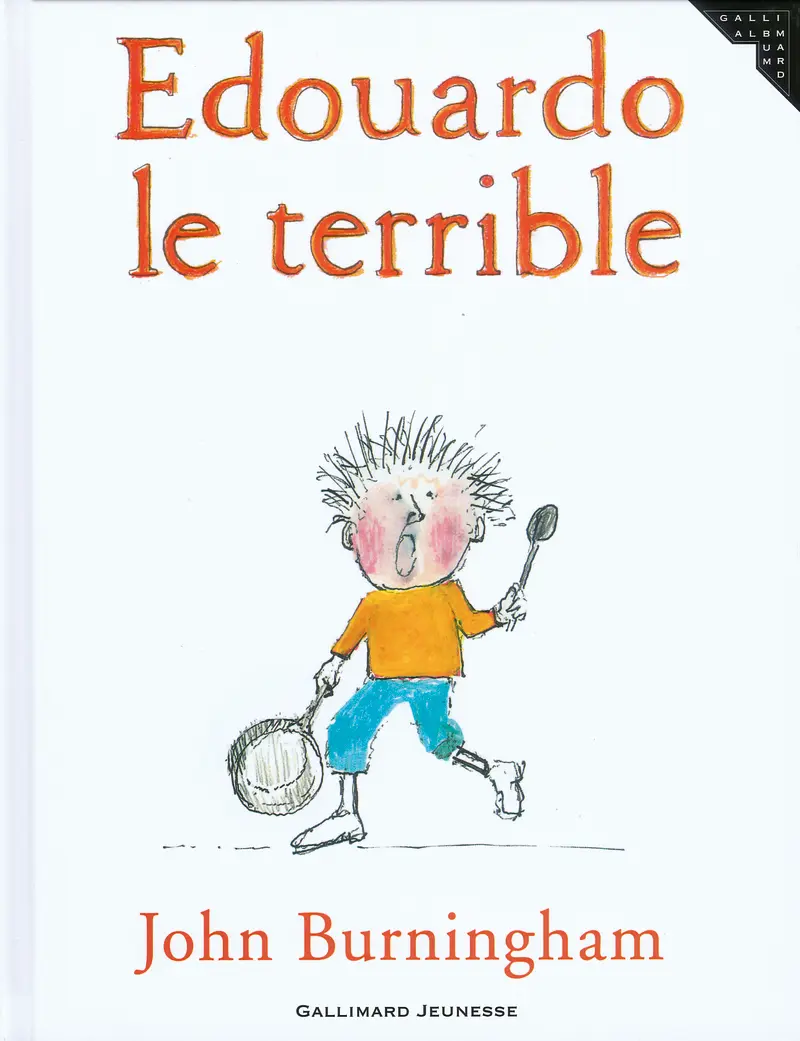 Edouardo le terrible - John Burningham