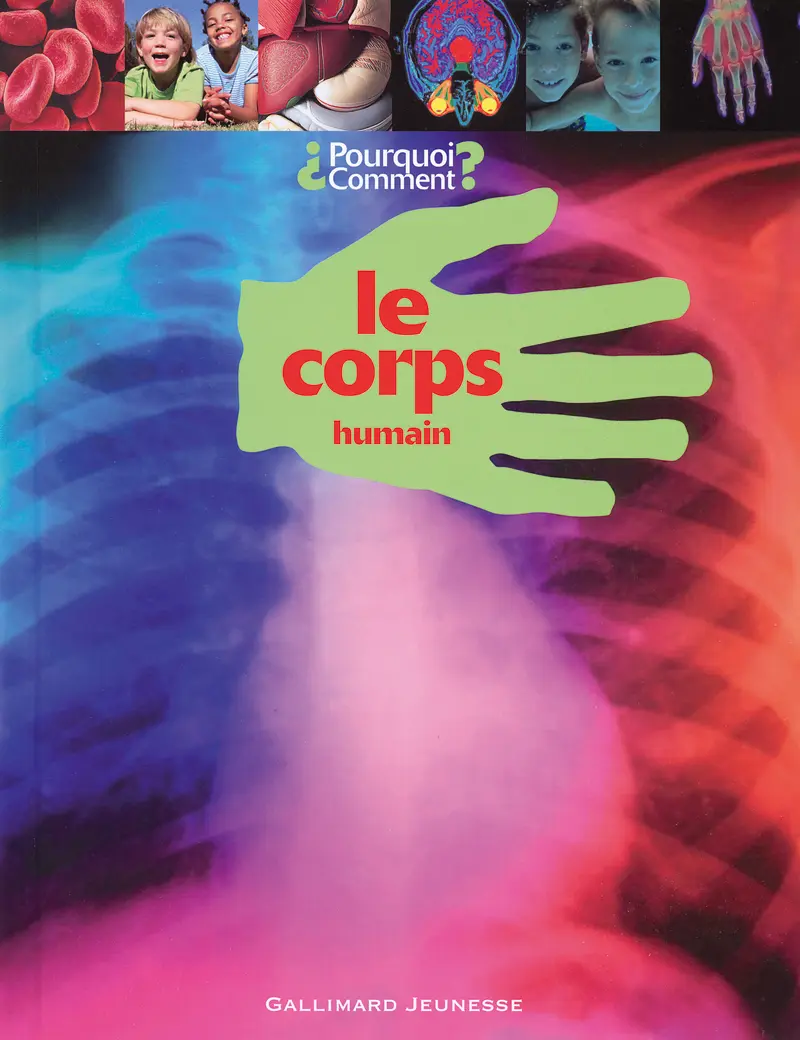 Le corps humain - Collectif
