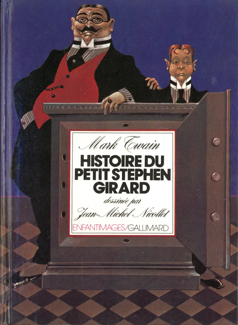Histoire du petit Stephen Girard - Nicollet - Mark Twain