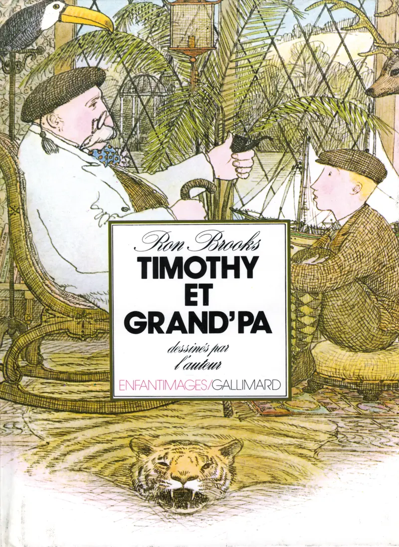 Timothy et Grand'Pa - Ron Brooks