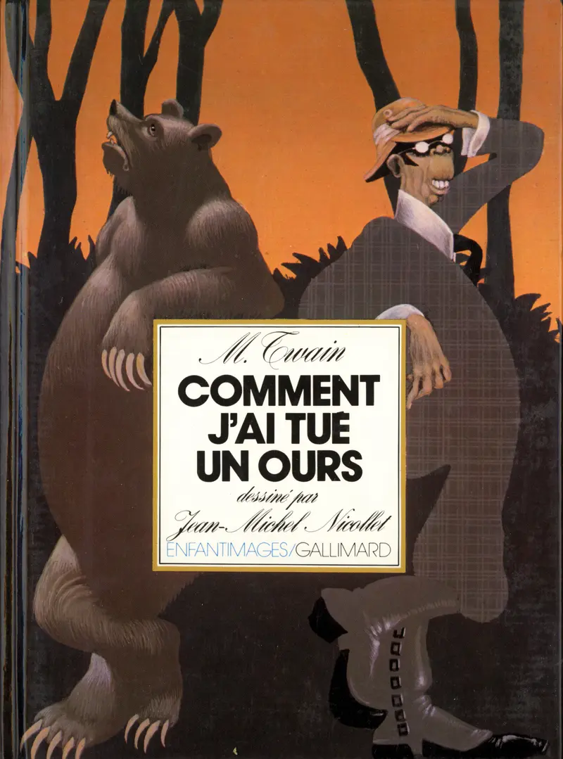 Comment j'ai tué un ours - Nicollet - Mark Twain