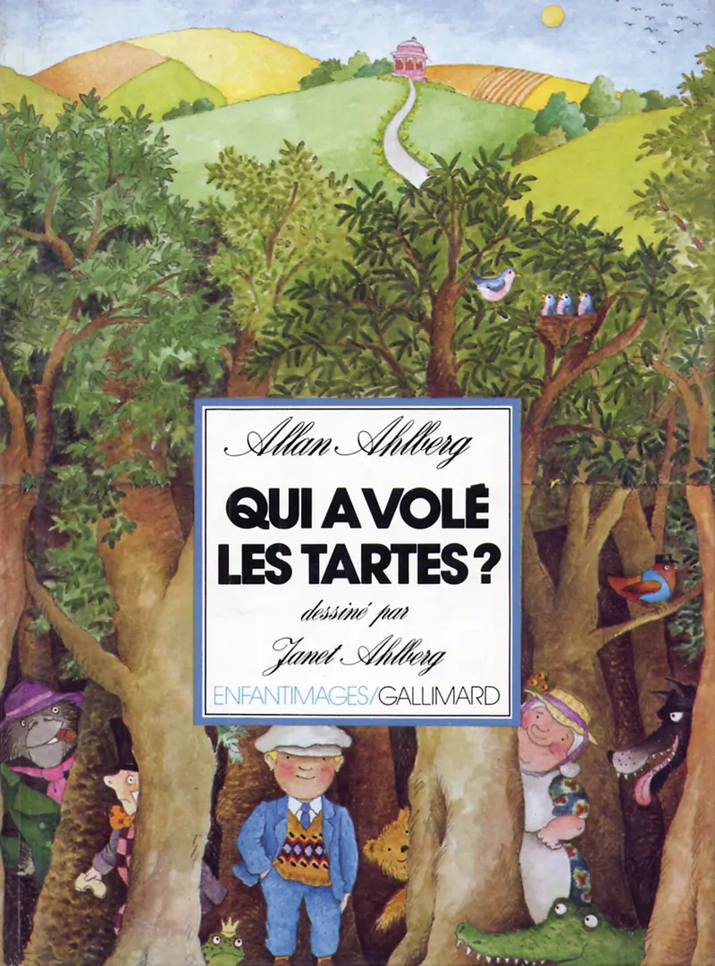 Qui a volé les tartes? - Janet et Allan Ahlberg