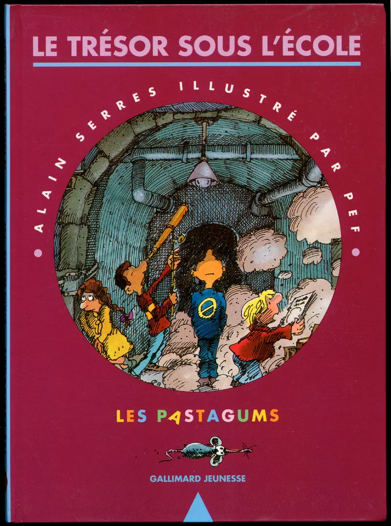 Le trésor sous l'école - Pef - Pef - Alain Serres