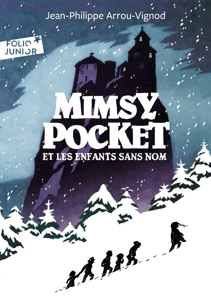 Mimsy Pocket et les enfants sans nom - Jean-Philippe Arrou-Vignod - Erwann Surcouf