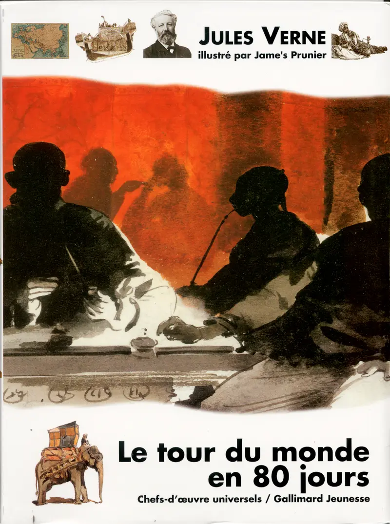 Le tour du monde en quatre-vingts jours - Jame's Prunier - Jame's Prunier - Jules Verne