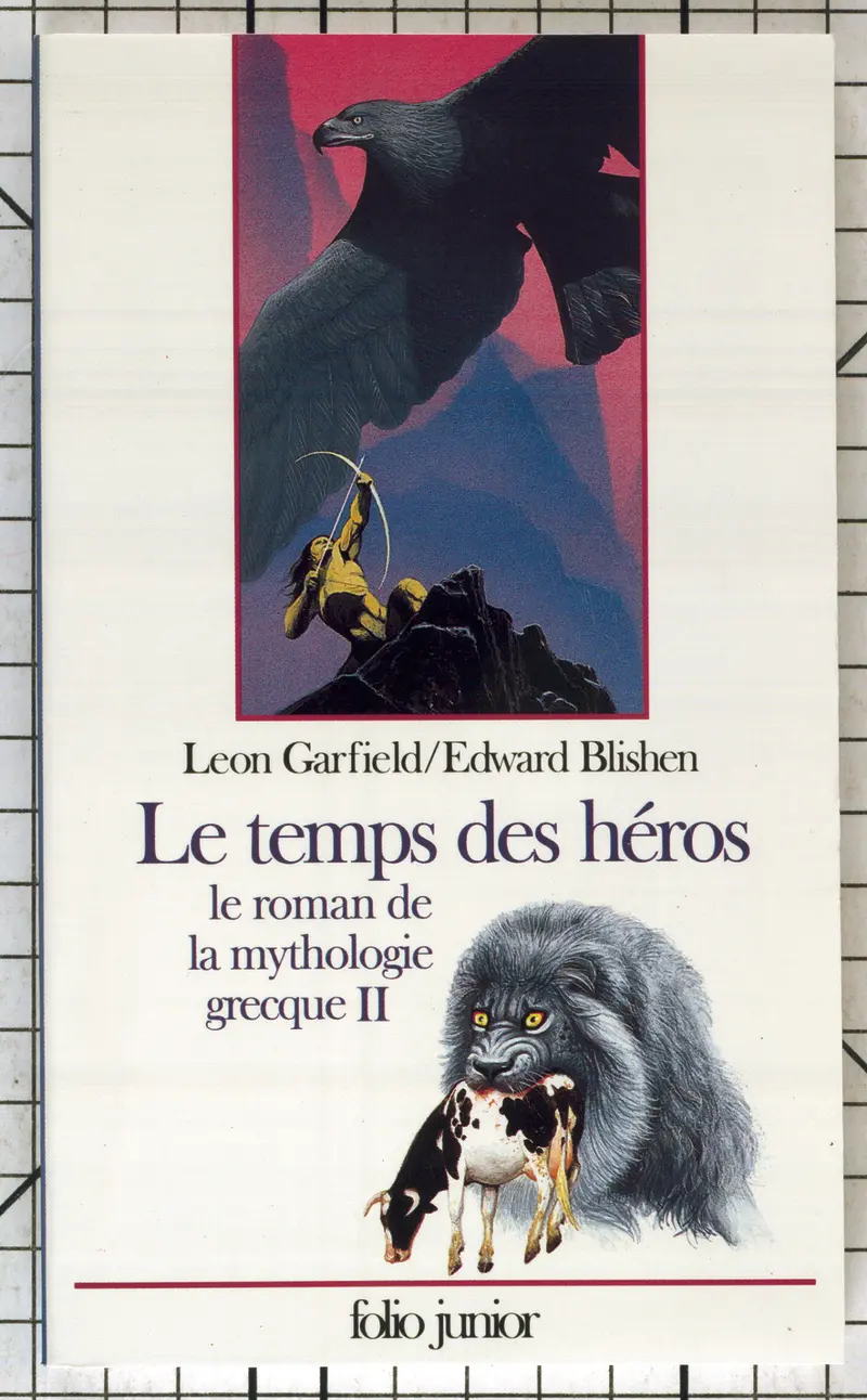 Le temps des héros - Leon Garfield - Edward Blishen - Christian Broutin - Philippe Mignon