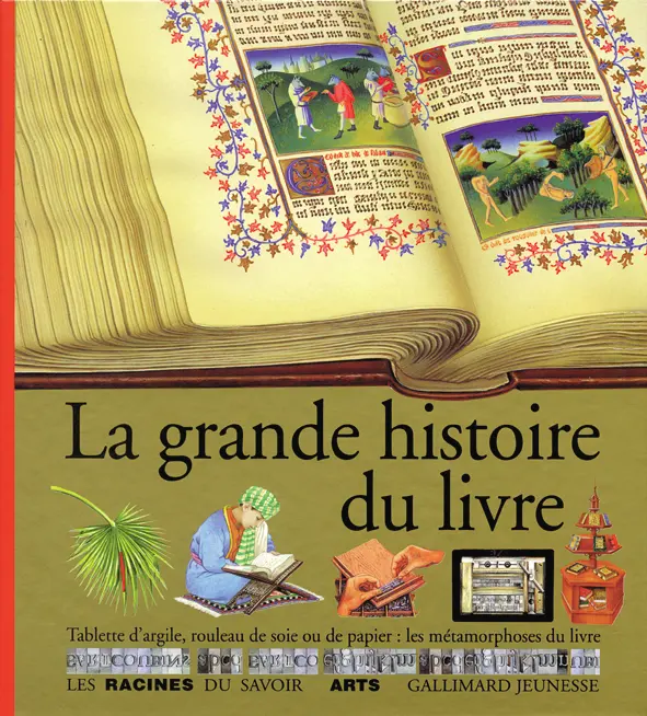 La grande histoire du livre - Collectif