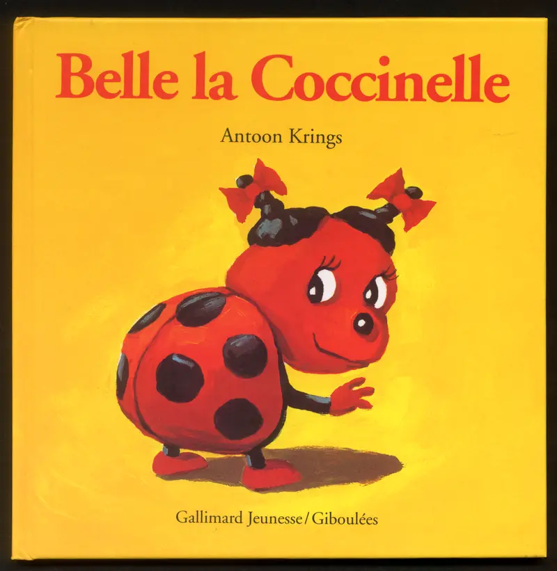 Belle la Coccinelle - Antoon Krings - Antoon Krings