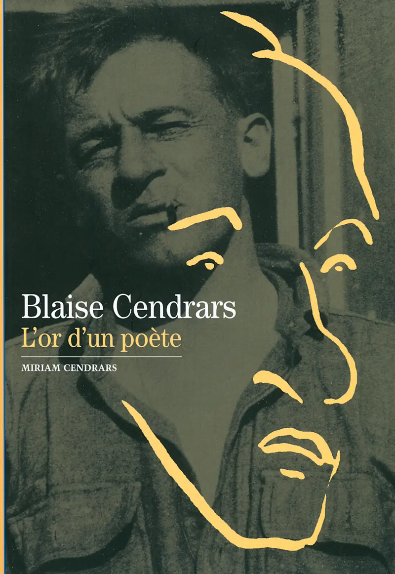 Blaise Cendrars - Miriam Cendrars