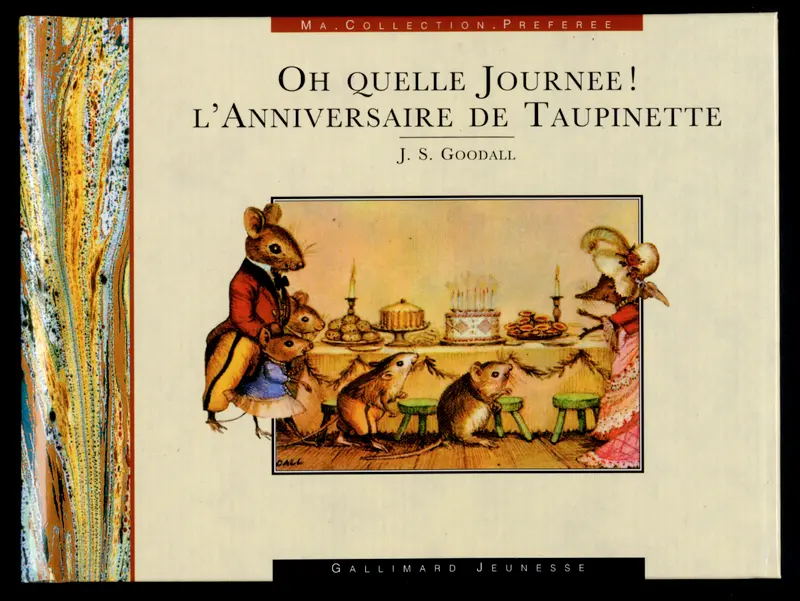 Oh quelle journée ! L'anniversaire de Taupinette - John S. Goodall - John S. Goodall