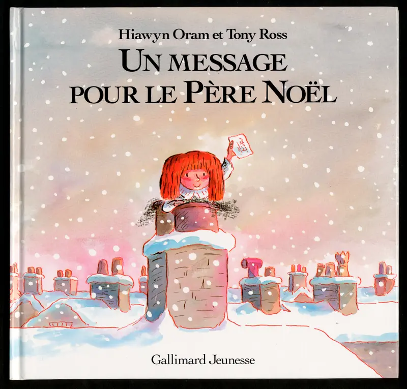 Un message pour le Père Noël - Hiawyn Oram - Tony Ross - Tony Ross
