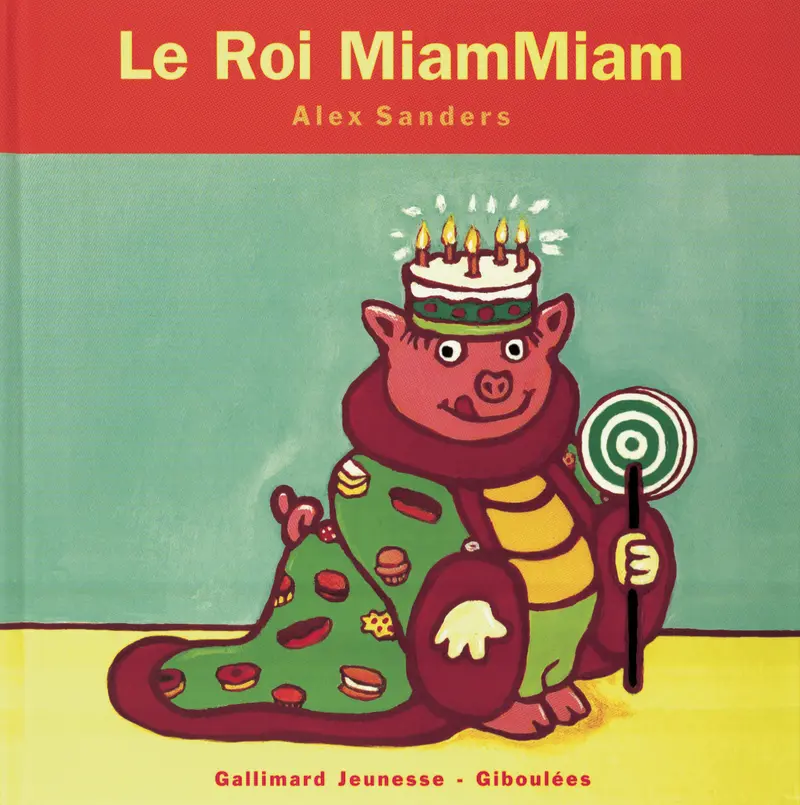 Le Roi MiamMiam - Alex Sanders - Alex Sanders