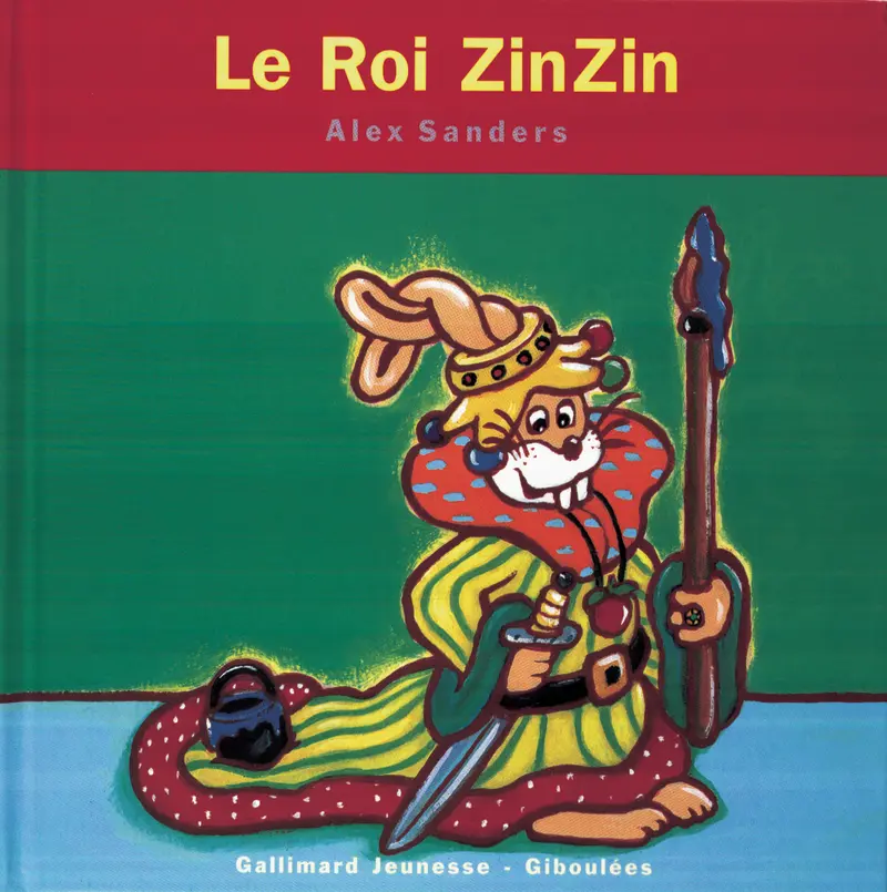 Le Roi ZinZin - Alex Sanders - Alex Sanders