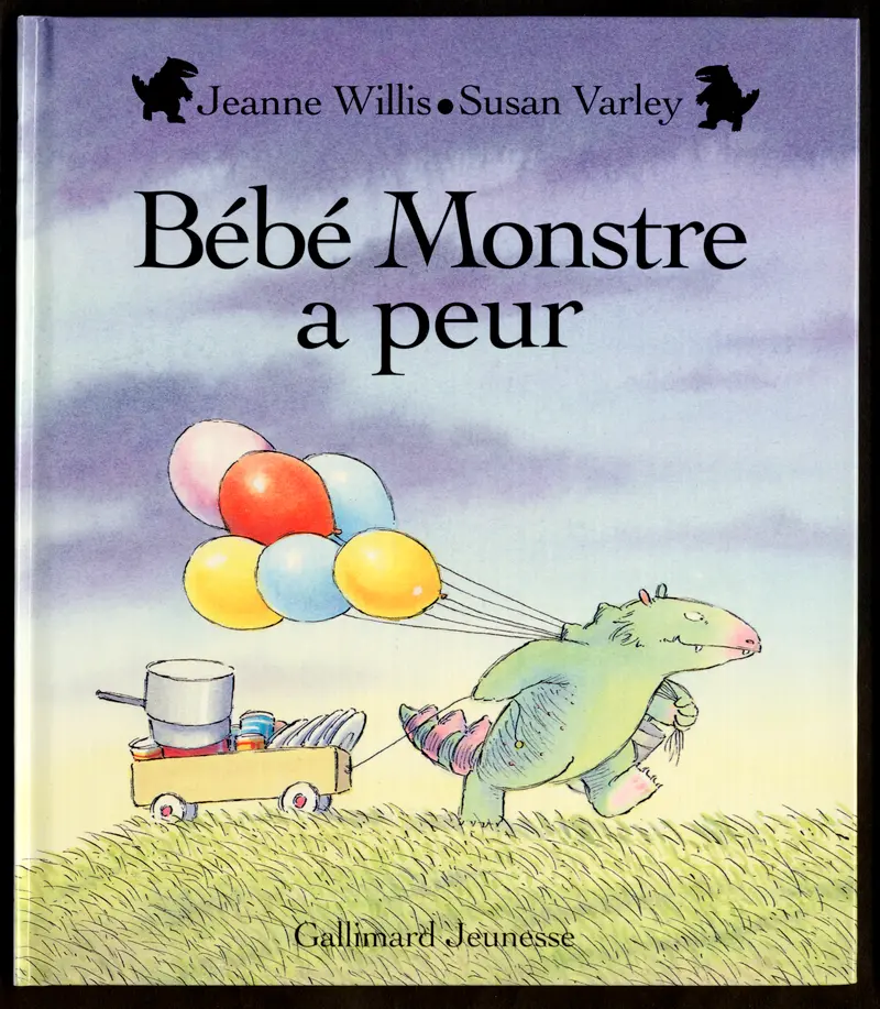 Bébé monstre a peur - Susan Varley - Susan Varley - Jeanne Willis