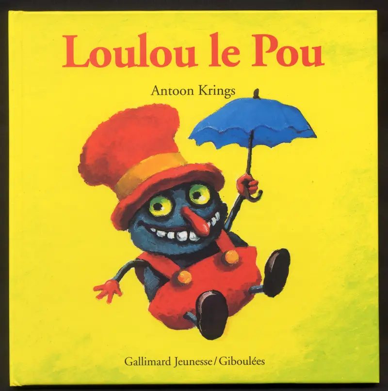 Loulou le pou - Antoon Krings - Antoon Krings
