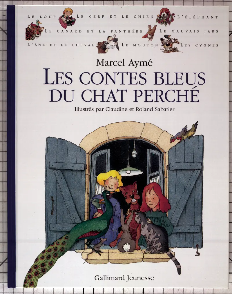 Les contes bleus du chat perché - Claudine et Roland Sabatier - Marcel Aymé