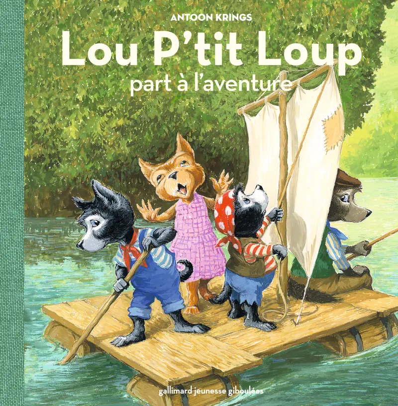 Lou P'tit Loup part à l'aventure - Antoon Krings