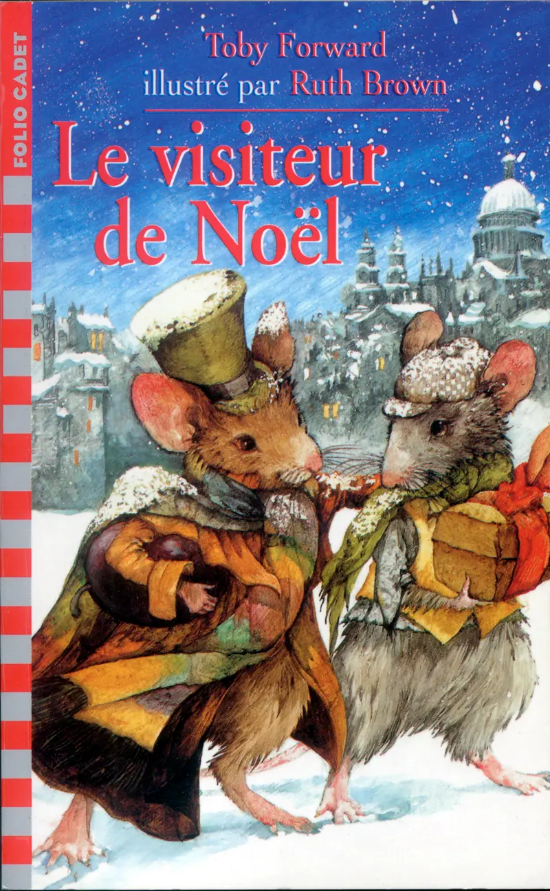 Le visiteur de Noël - Toby Forward - Ruth Brown - Ruth Brown