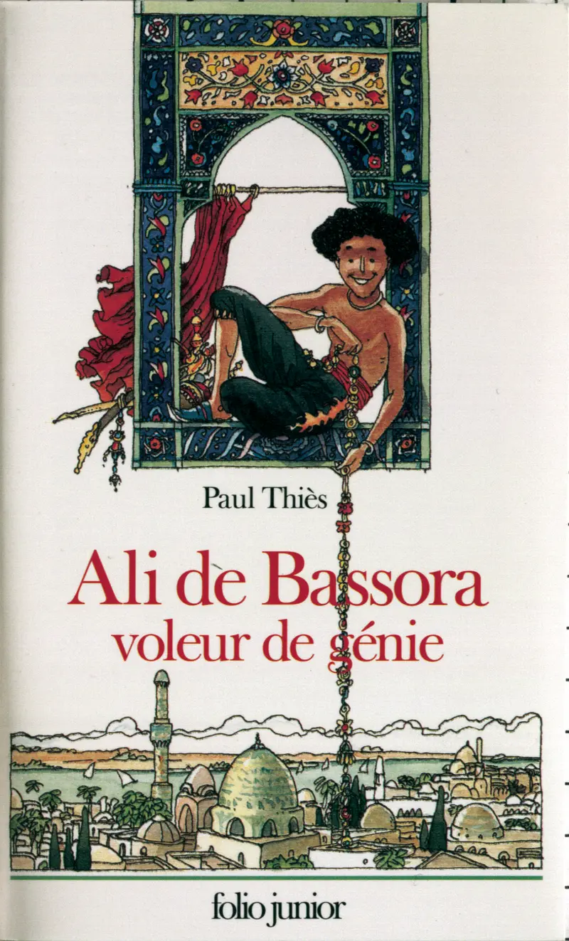 Ali de Bassora, voleur de génie - Roland Sabatier - Roland Sabatier - Paul Thiès