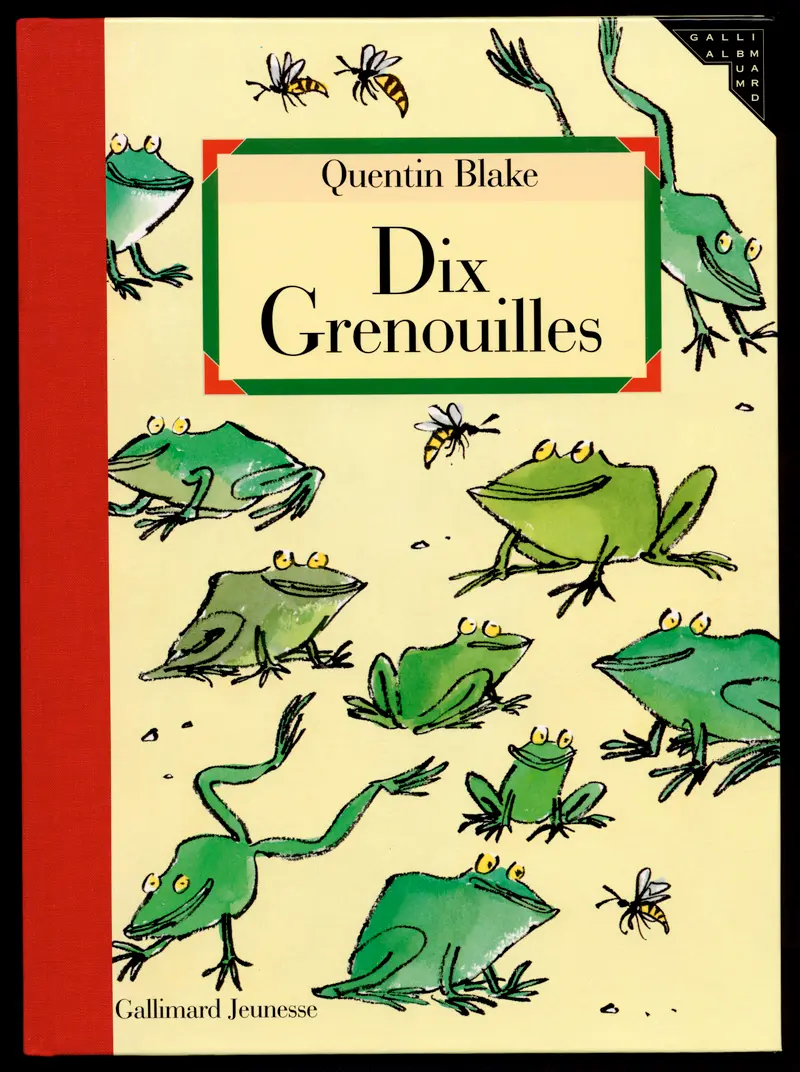 Dix grenouilles - Quentin Blake - Quentin Blake - Quentin Blake