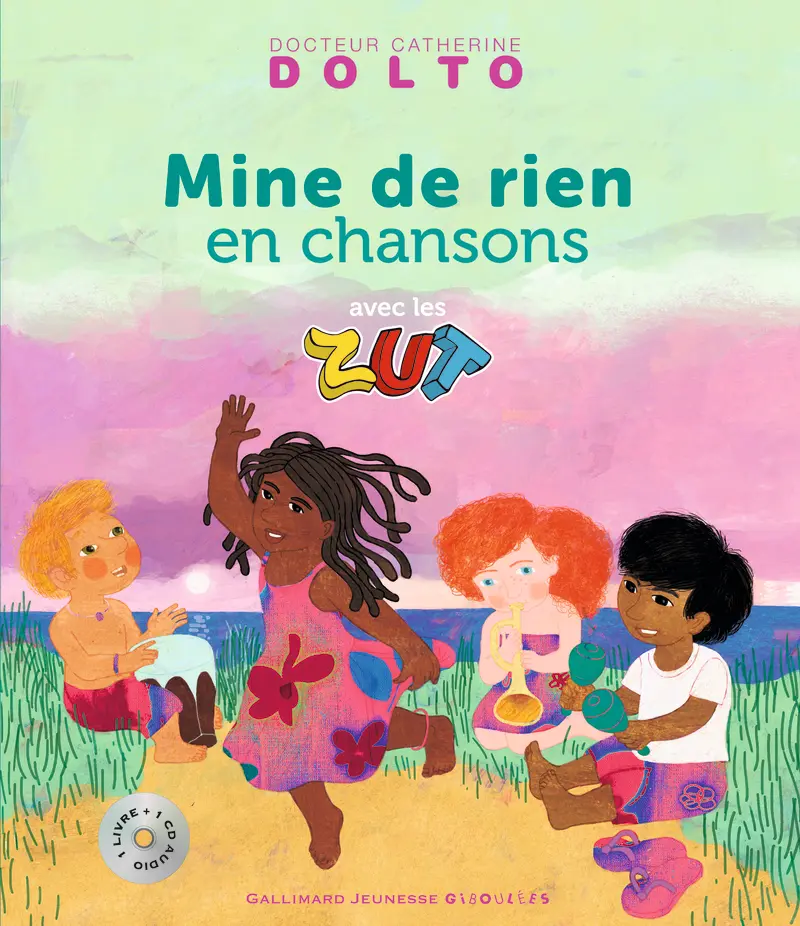 Mine de rien en chansons - Catherine Dolto - Colline Faure-Poirée - Frédérick Mansot - Frédérick Mansot
