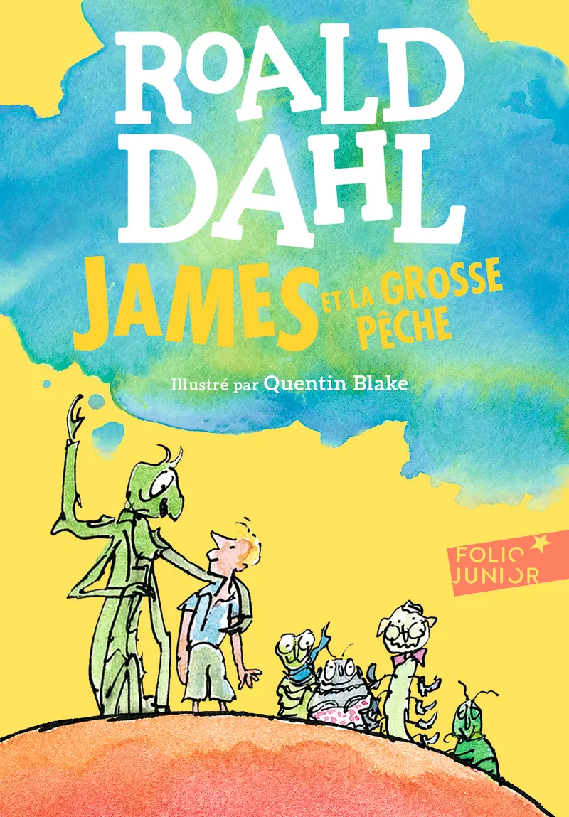 James et la grosse pêche - Quentin Blake - Quentin Blake - Roald Dahl