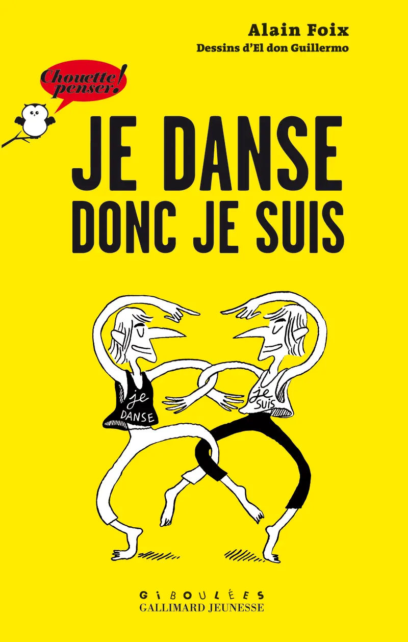 Je danse donc je suis - Alain Foix - El don Guillermo - El don Guillermo