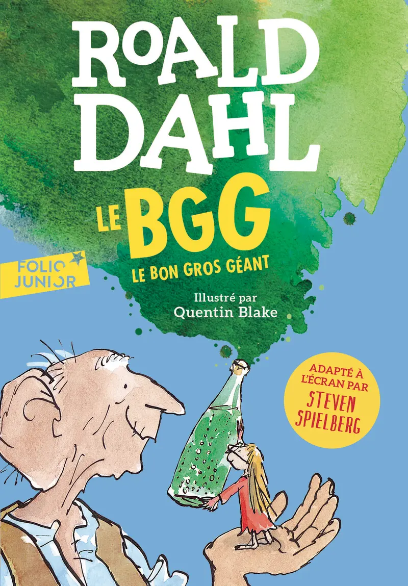 Le Bon Gros Géant - Quentin Blake - Quentin Blake - Roald Dahl
