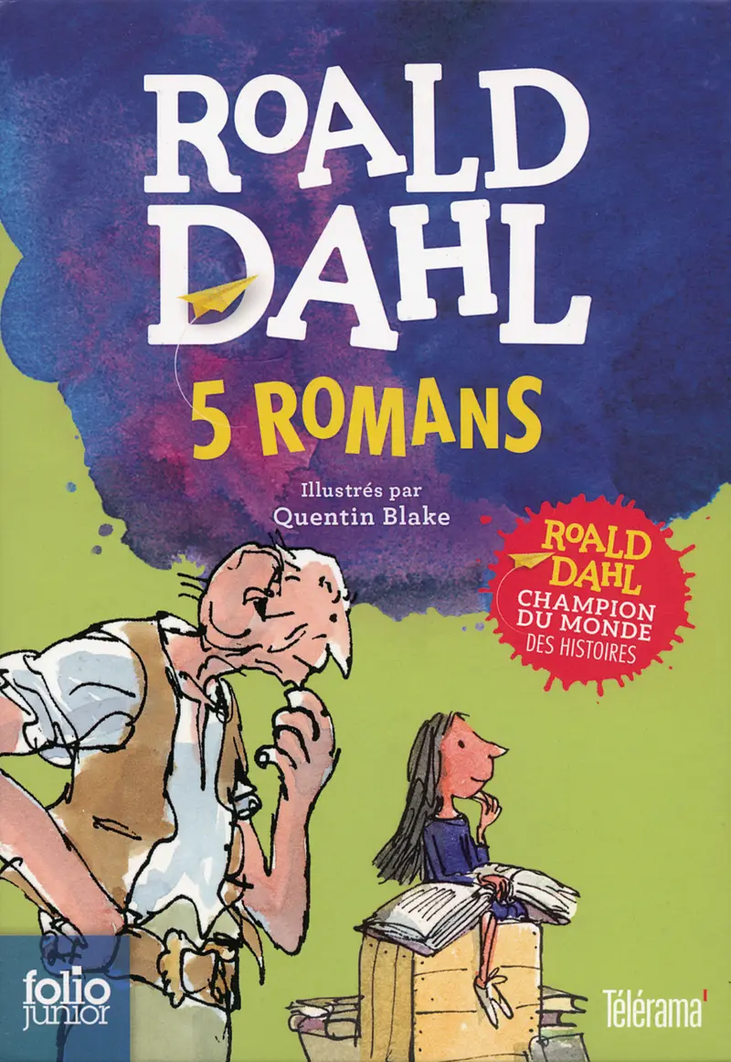 5 romans - Quentin Blake - Roald Dahl
