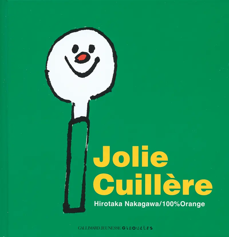 Jolie Cuillère - Hirotaka Nakagawa - 100%Orange - 100%Orange
