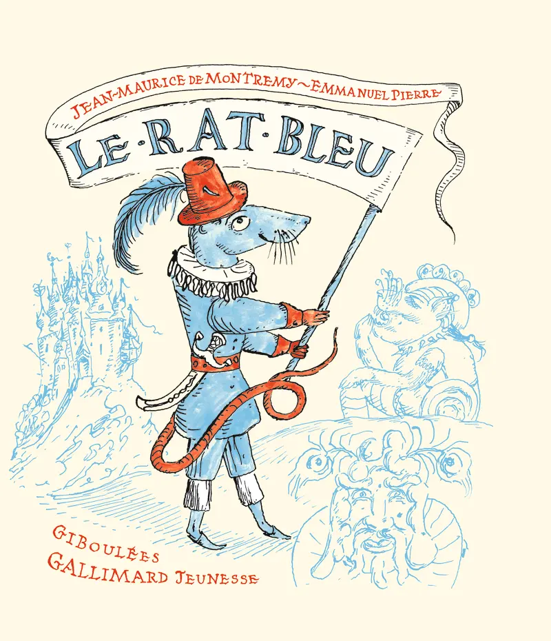 Le rat bleu - Jean-Maurice de Montrémy - Emmanuel Pierre - Emmanuel Pierre