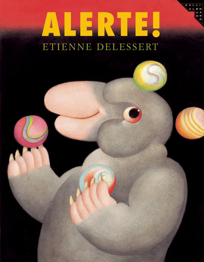 Alerte! - Etienne Delessert