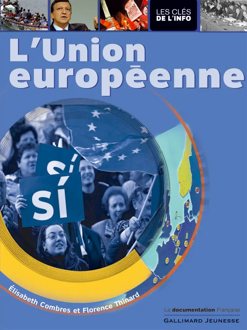 L'Union européenne - Élisabeth Combres - Florence Thinard - Diego Aranega