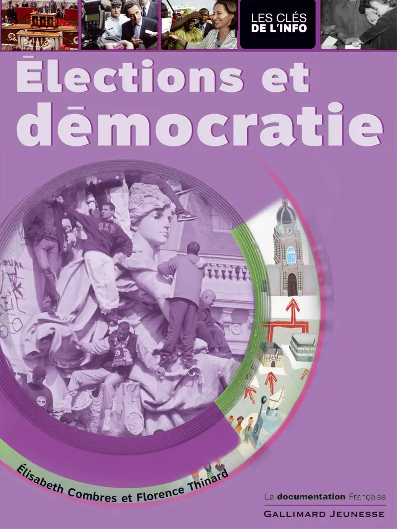 Élections et démocratie - Élisabeth Combres - Florence Thinard - Diego Aranega
