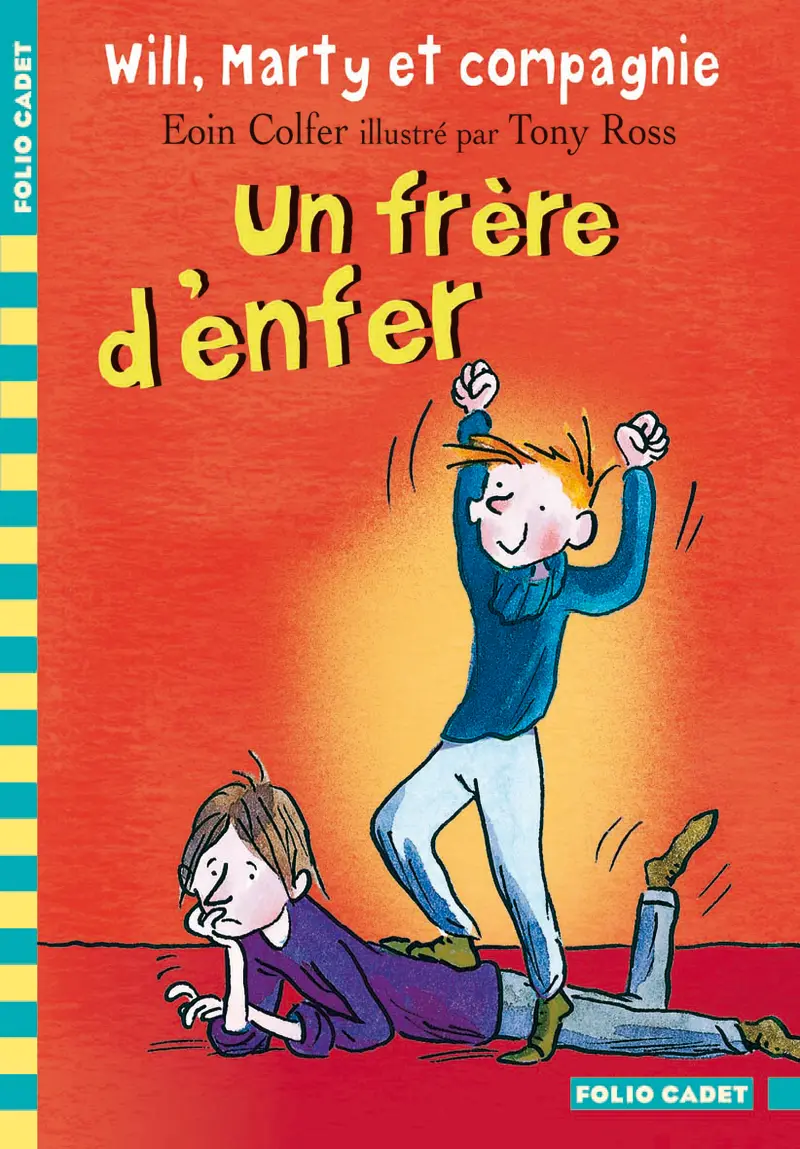 Un frère d'enfer - Eoin Colfer - Tony Ross - Tony Ross