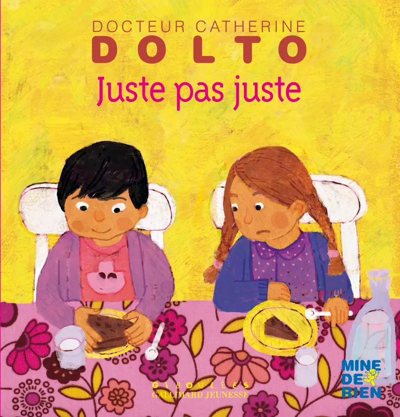 Juste pas juste - Catherine Dolto - Colline Faure-Poirée - Frédérick Mansot - Frédérick Mansot