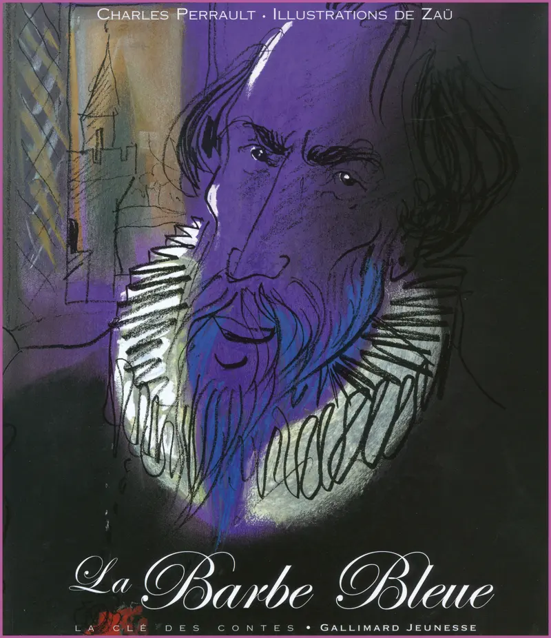 La Barbe bleue - Zaü - Zaü - Charles Perrault