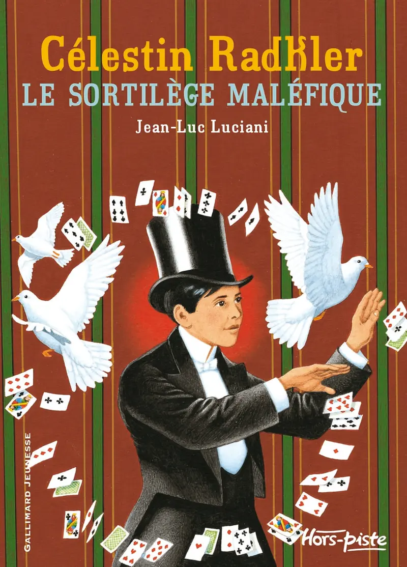 Célestin Radkler, le sortilège maléfique - Nicolas Thers - Henri Galeron - Jean-Luc Luciani