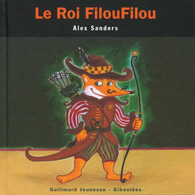 Le roi Filoufilou - Alex Sanders