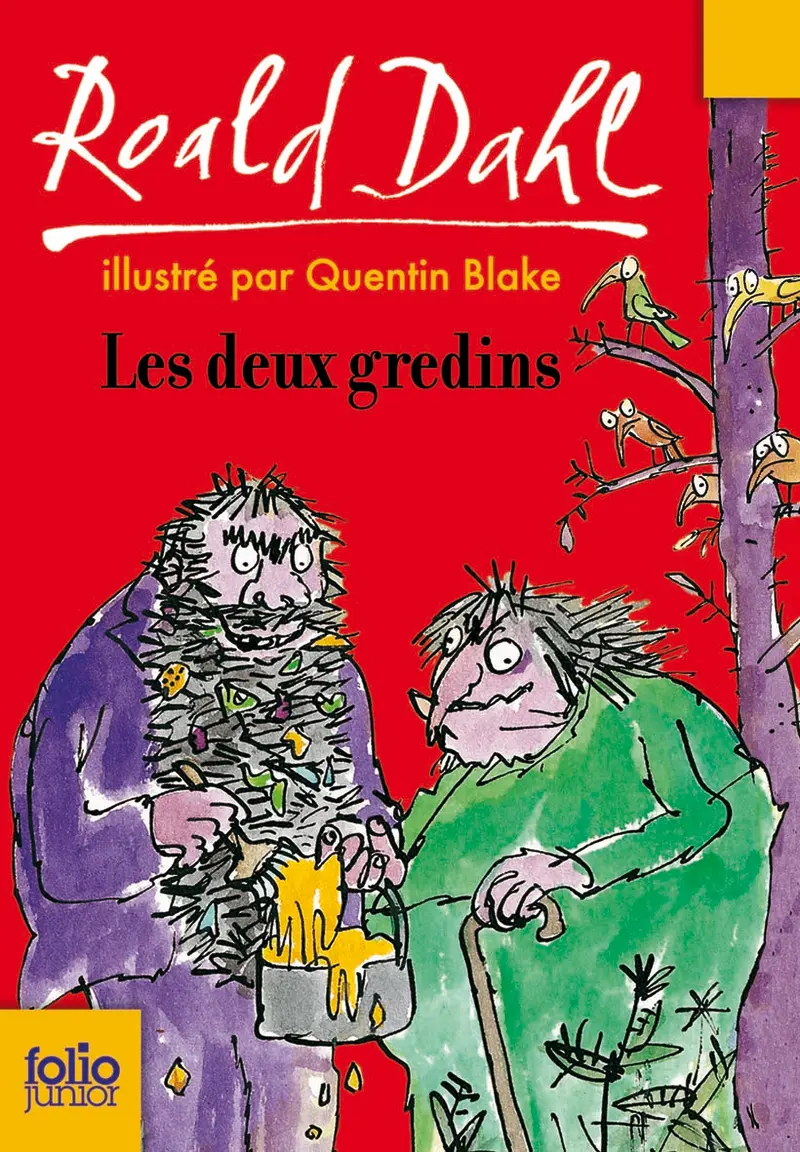 Les Deux Gredins - Quentin Blake - Quentin Blake - Roald Dahl