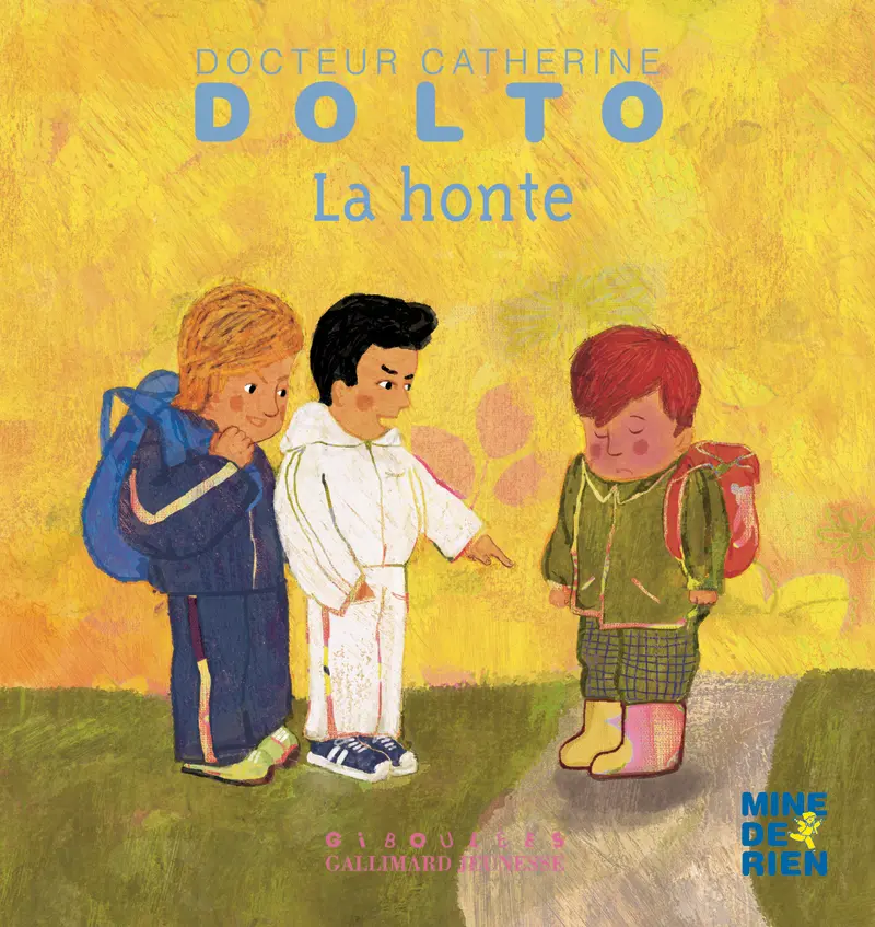 La honte - Catherine Dolto - Colline Faure-Poirée - Frédérick Mansot - Frédérick Mansot