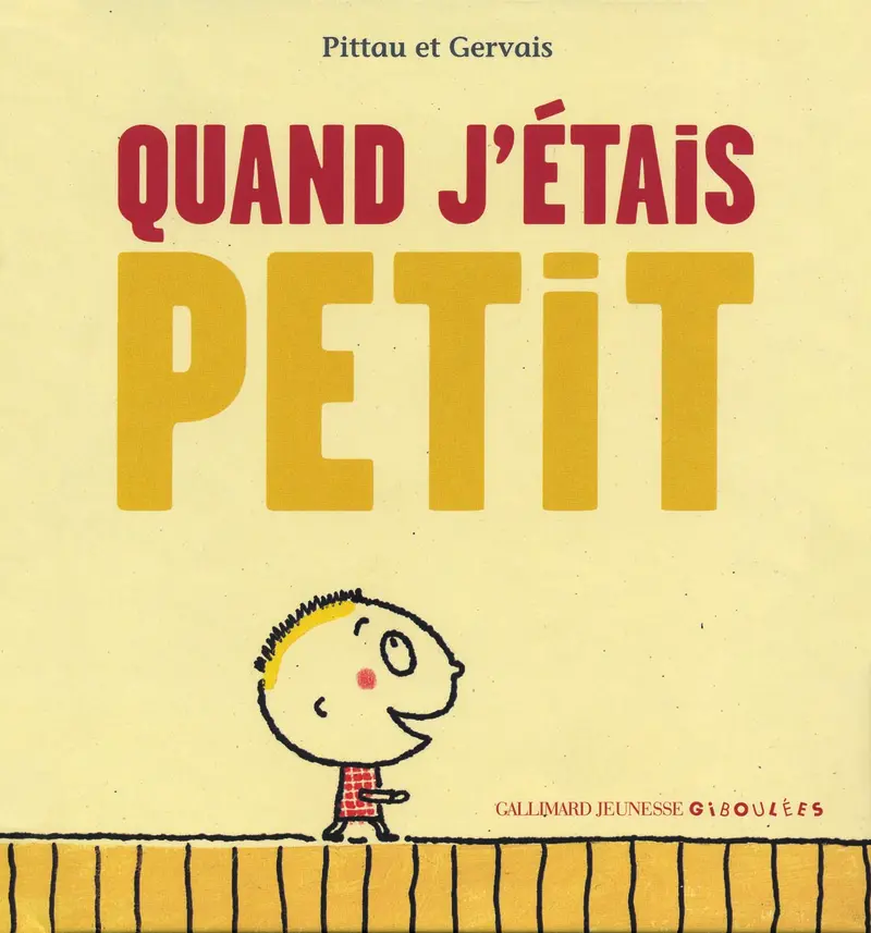 Quand j'étais petit - Francesco Pittau - Bernadette Gervais - Bernadette Gervais - Bernadette Gervais