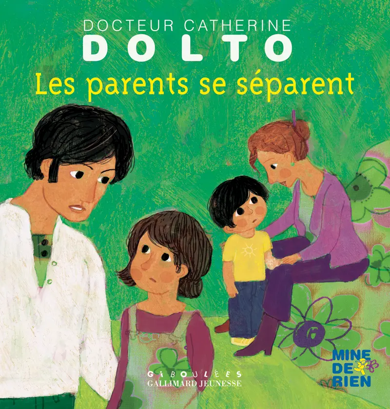 Les parents se séparent - Catherine Dolto - Colline Faure-Poirée - Frédérick Mansot - Frédérick Mansot