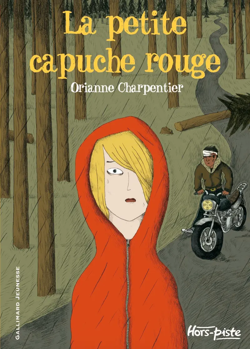 La petite capuche rouge - Sébastien Mourrain - Sébastien Mourrain - Orianne Charpentier