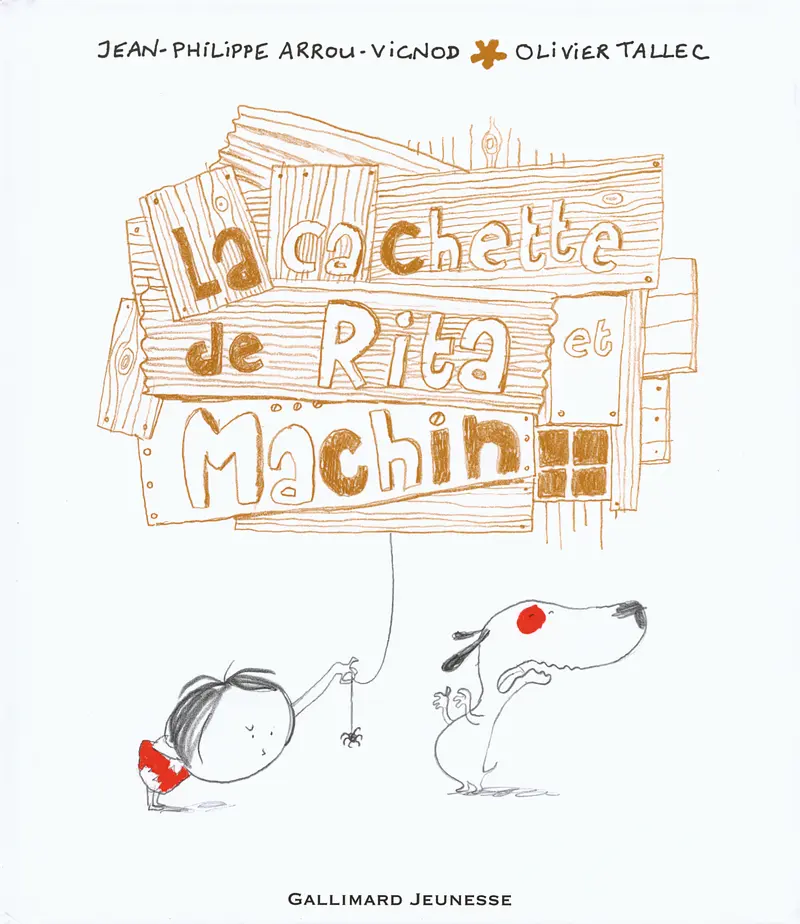 La cachette de Rita et Machin - Jean-Philippe Arrou-Vignod - Olivier Tallec - Olivier Tallec