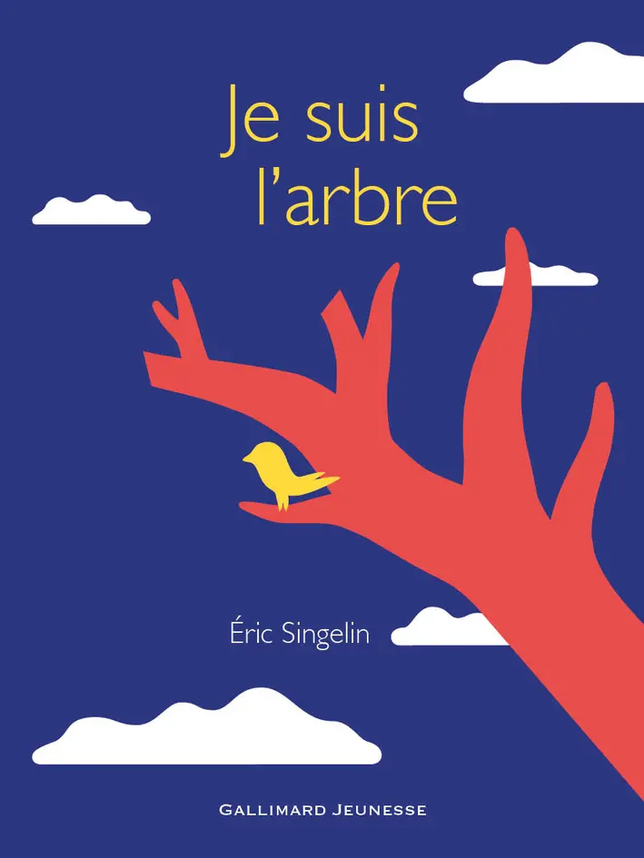 Je suis l'arbre - Éric Singelin