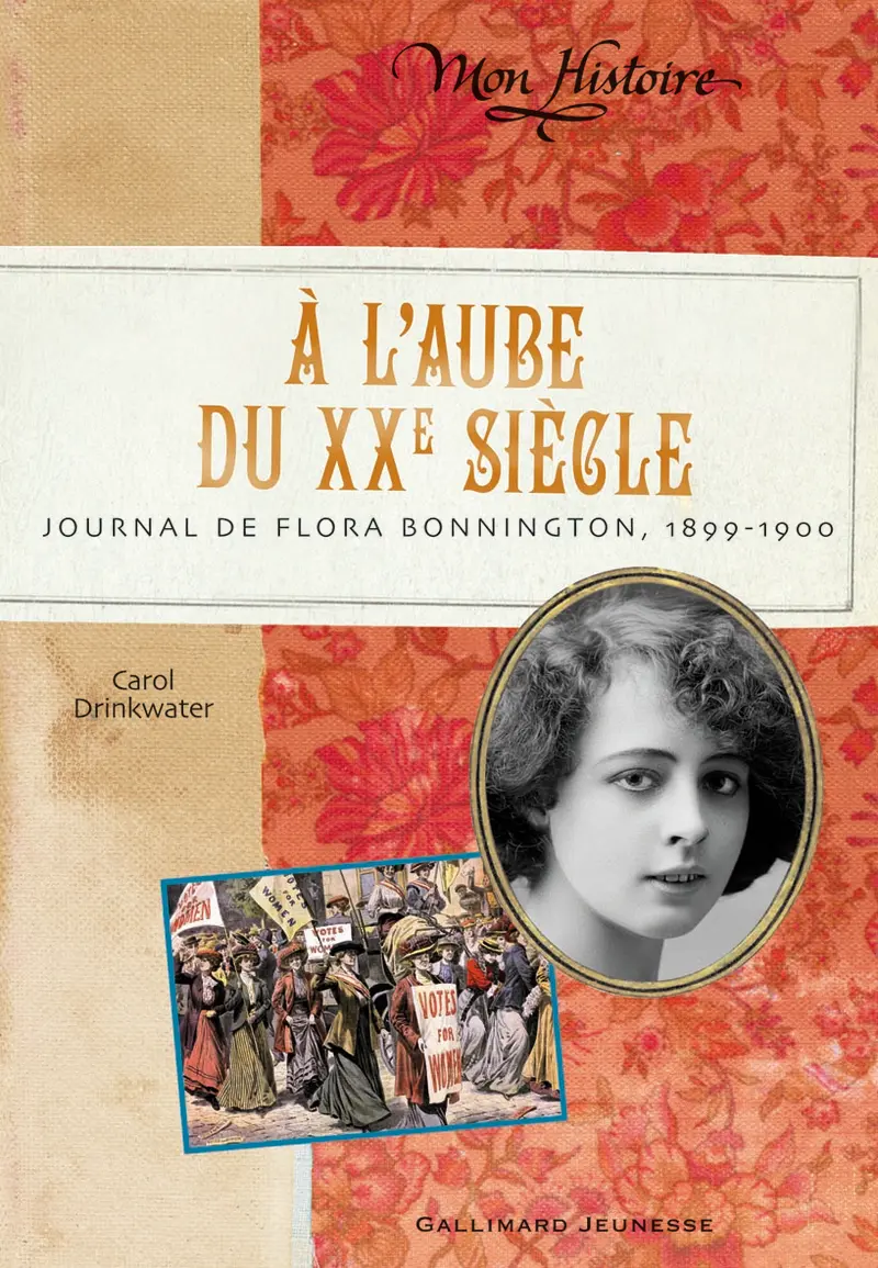 À l'aube du XXe siècle - Carol Drinkwater