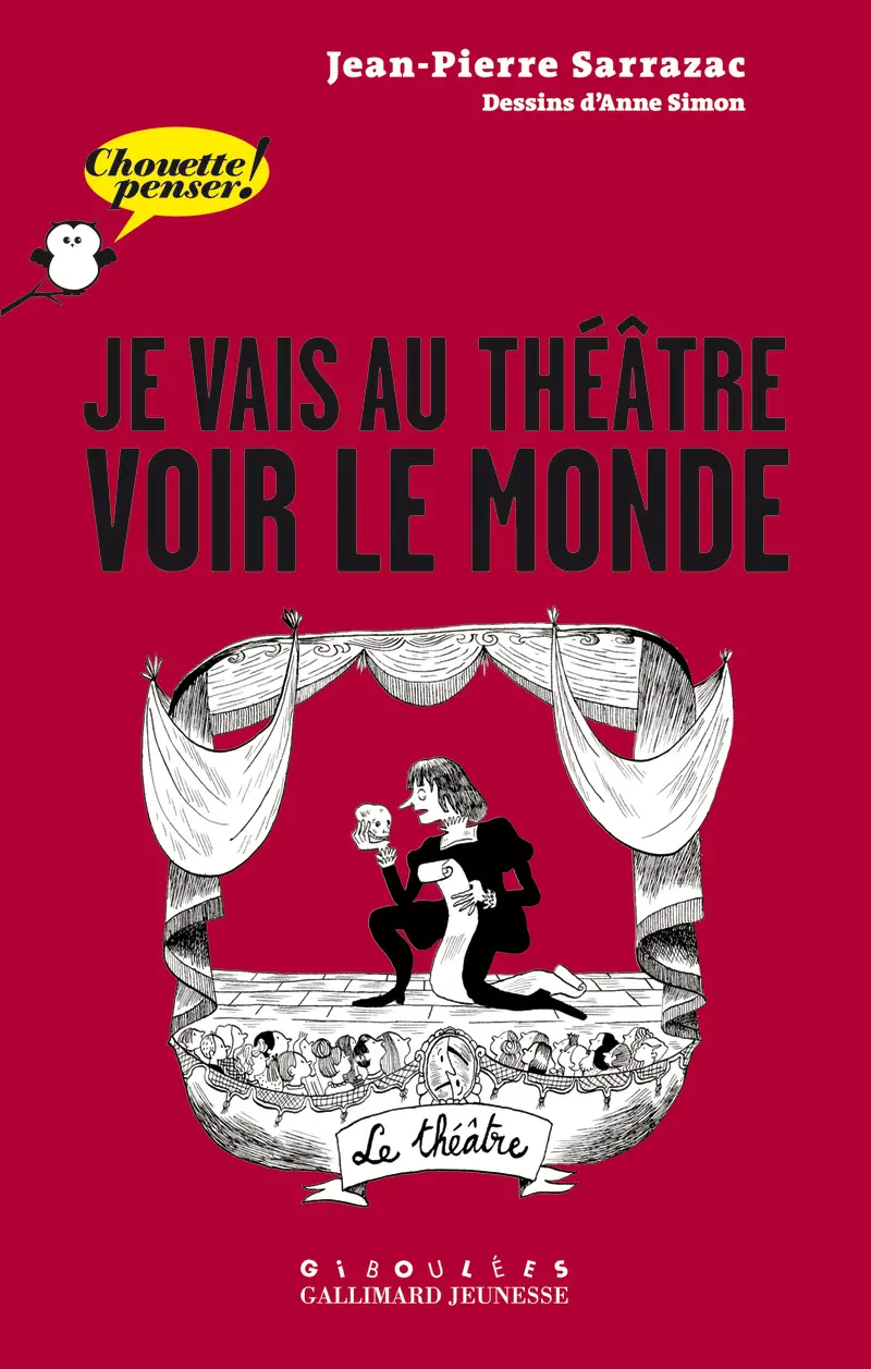 Je vais au théâtre voir le monde - Anne Simon - Anne Simon - Jean-Pierre Sarrazac