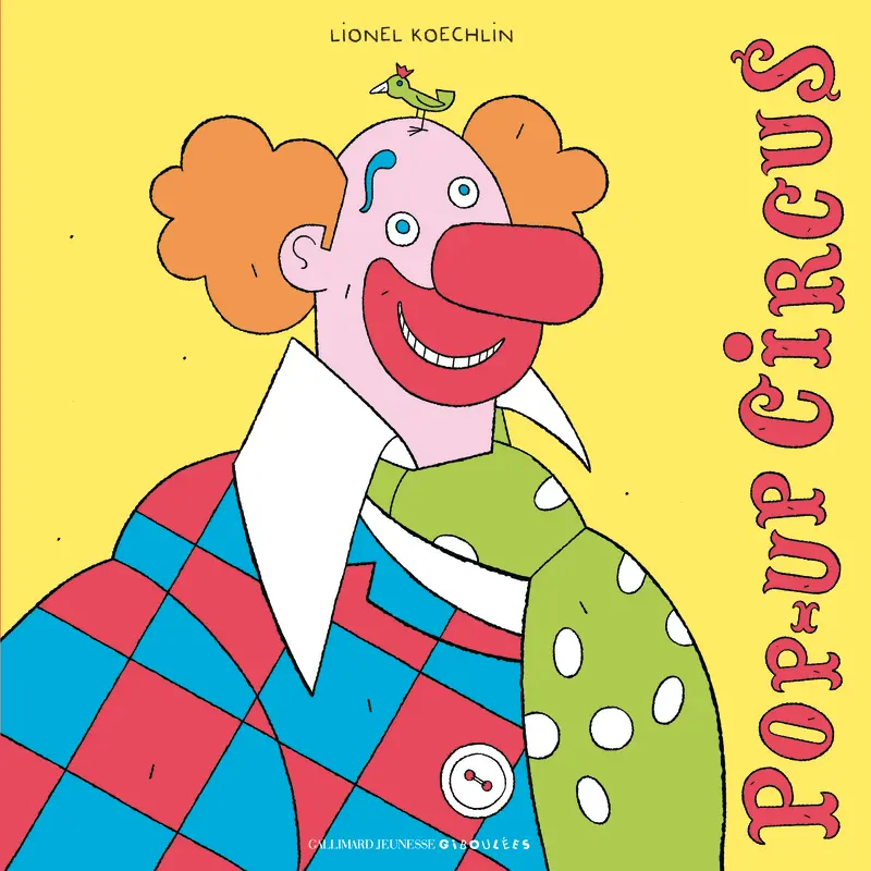 Pop-up Circus - Lionel Koechlin